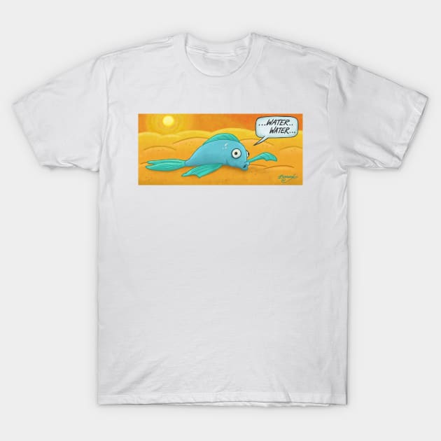 Fish in the Desert! T-Shirt by ErinKantBarnard